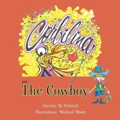 Corbilina and The Cowboy