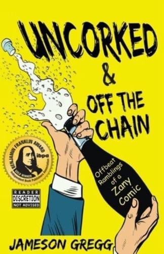 Uncorked & Off the Chain