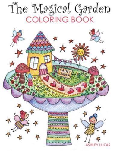 The Magical Garden Coloring Book