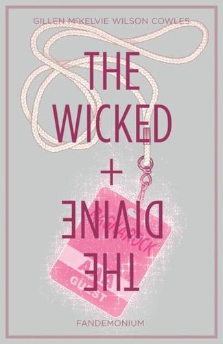 The Wicked + the Divine. Vol. 2 Fandemonium