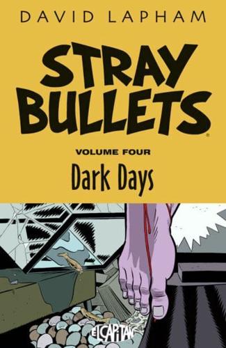 Stray Bullets. Volume Four Dark Days