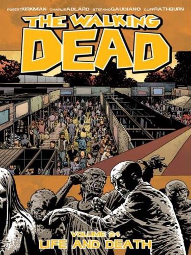 The Walking Dead. Volume 24