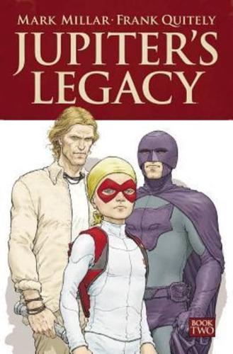 Jupiter's Legacy. Book 2