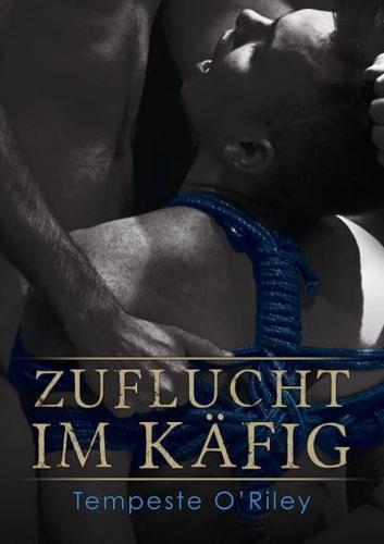 Zuflucht Im Käfig (Translation)