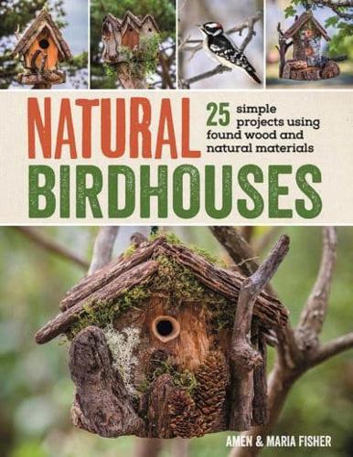 Natural Birdhouses
