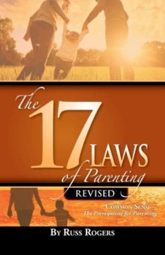 The 17 Laws of Parenting