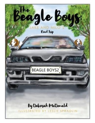 The Beagle Boys Jake and Milo's Road Trip