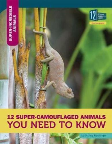 12 Super-Camouflaged Animals You Need to Know