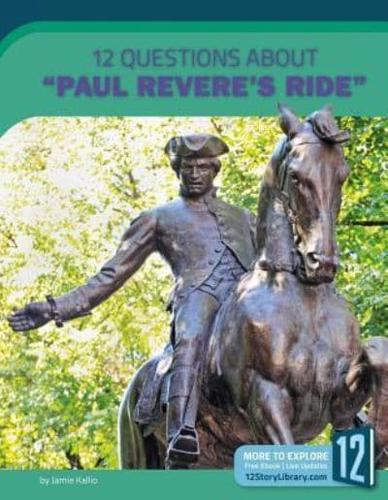 12 Questions About Paul Revere's Ride