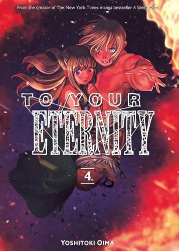 To Your Eternity. 4