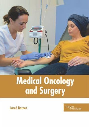 Medical Oncology and Surgery