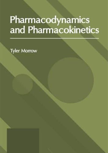 Pharmacodynamics and Pharmacokinetics