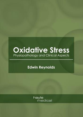 Oxidative Stress: Physiopathology and Clinical Aspects