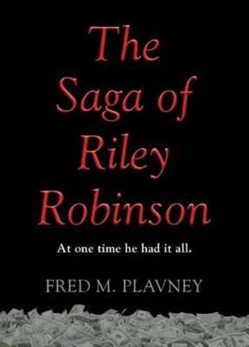 The Saga of Riley Robinson