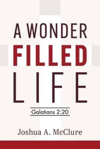 A Wonder-Filled Life