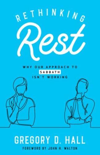 Rethinking Rest