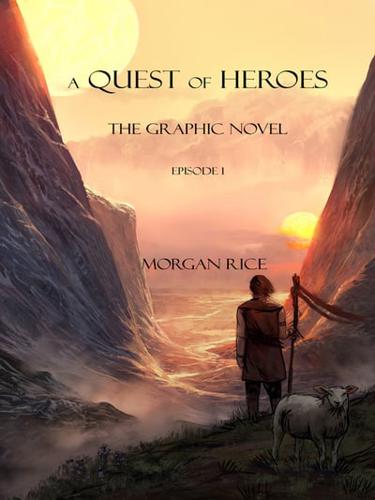 A Quest of Heroes: The Graphic Novel, Issue 1