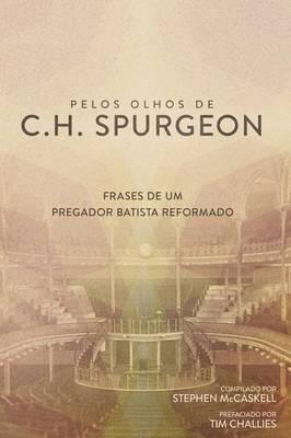 Pelos Olhos De C.H. Spurgeon