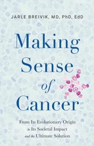 Making Sense of Cancer