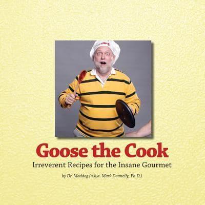 Goose The Cook