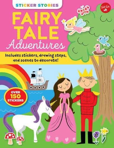 Sticker Stories: Fairy Tale Adventures