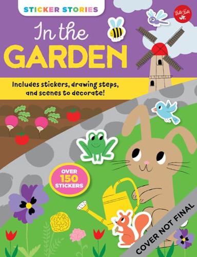 Sticker Stories: In the Garden