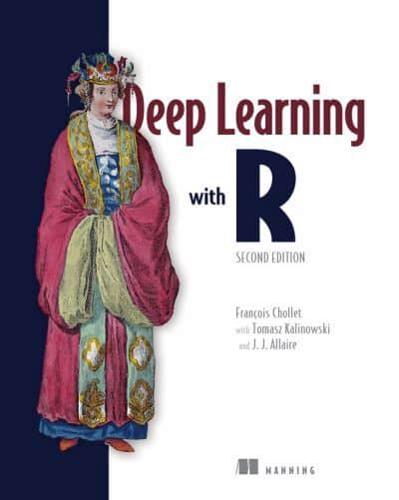 Deep Learning With R