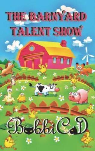 The Barnyard Talent Show