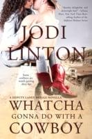 Whatcha Gonna Do With a Cowboy (Entangled Select Suspense)