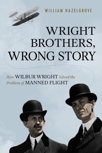 Wright Brothers, Wrong Story