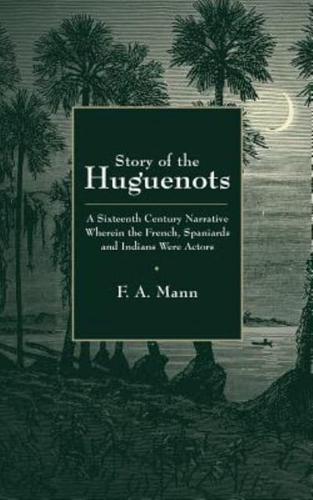 Story of the Huguenots