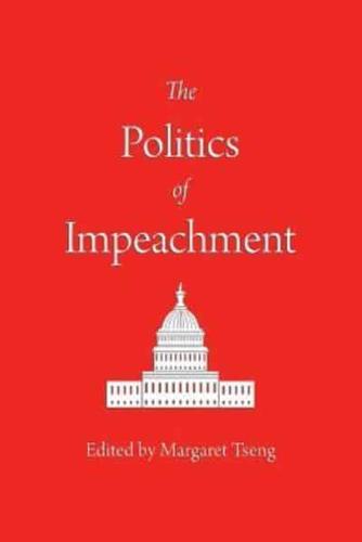 The Politics of Impeachment