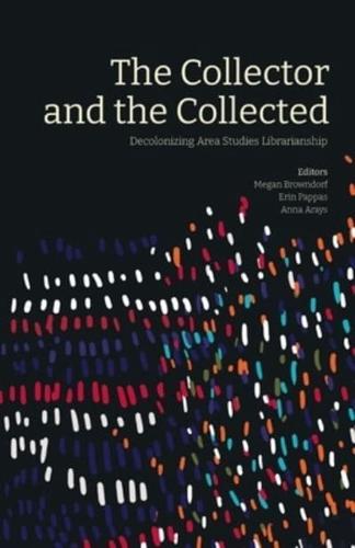 The Collector and the Collected