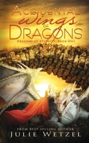 On the Accidental Wings of Dragons