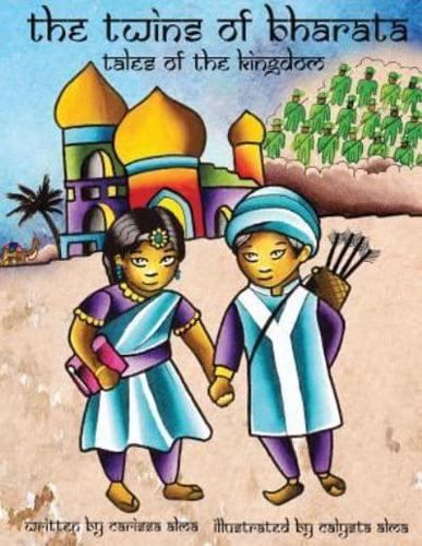 The Twins of Bharata: Tales of the Kingdom