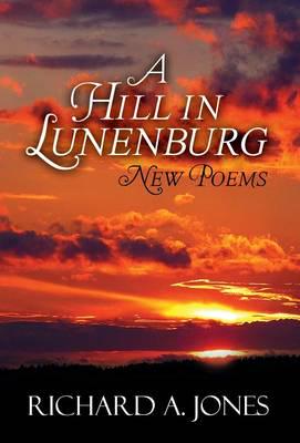 A Hill in Lunenburg: New Poems