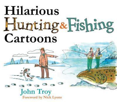 Hilarious Hunting & Fishing Cartoons