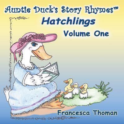 Auntie Duck's Story Rhymes™: Hatchlings - Volume One