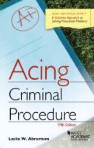 Acing Criminal Procedure