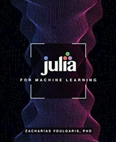 Julia for Machine Learning