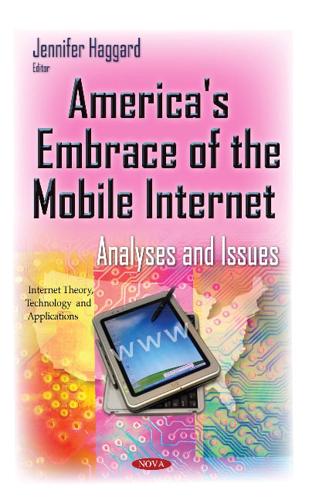 America's Embrace of the Mobile Internet