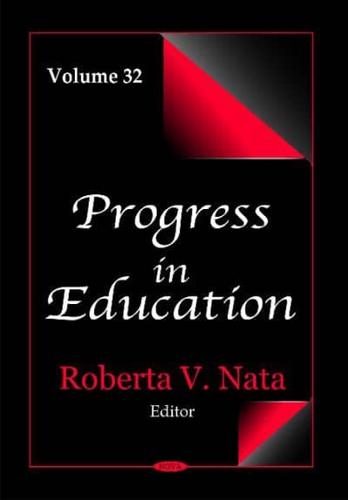 Progress in Education. Volume 32