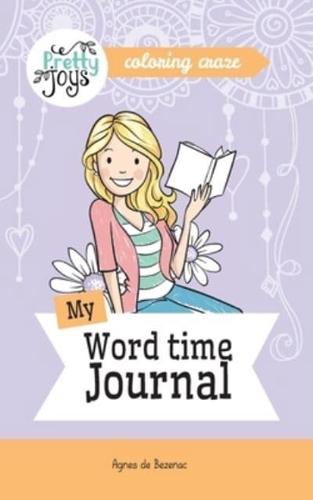 My Word time Journal Coloring Craze: Journaling Collection