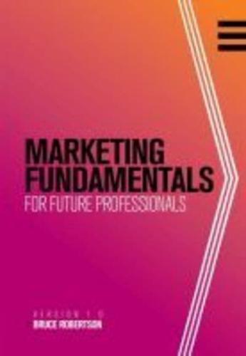 Marketing Fundamentals for Future Professionals