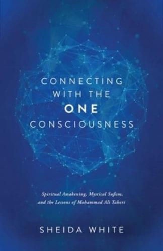 Connecting With the One Consciousness
