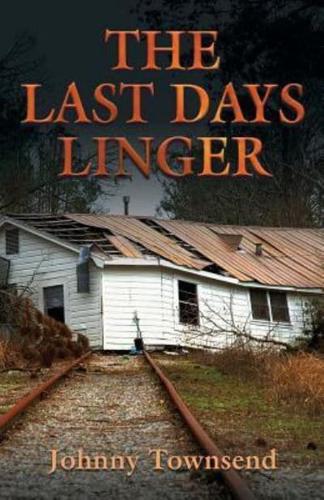 The Last Days Linger