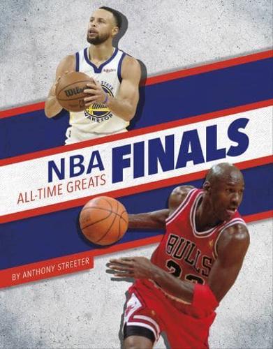 NBA Finals All-Time Greats. Hardcover