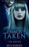 Master : Chances Taken - A Romantic Action Trilogy