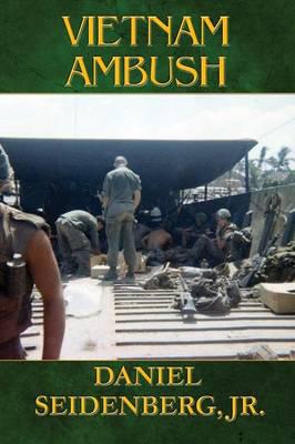 Vietnam Ambush: (Paperback Edition)