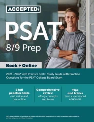 PSAT 8/9 Prep 2021-2022 with Practice Tests: Study Guide with Practice Questions for the PSAT College Board Exam